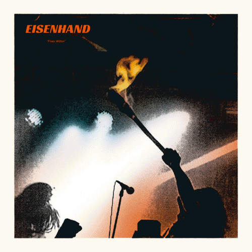Eisenhand : Fires Within